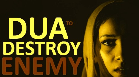 Wazifa To Destroy Enemy - Quranic Remedies