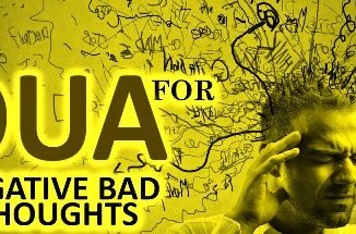 Dua To Avoid Bad Thoughts