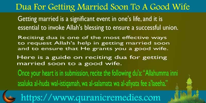 Dua For Getting Married Soon To A Good Wife